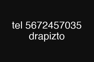 tel 5672457035 drapizto
